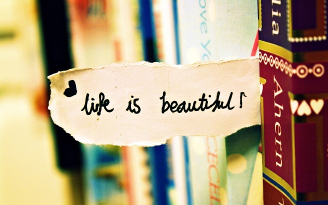 life-is-beautiful-wallpaper